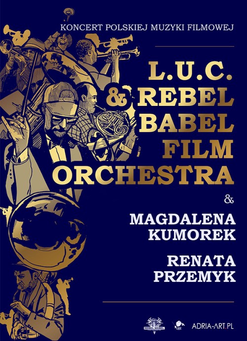 Okładka L.U.C. & Rebel Babel Film Orchestra - Koncert Polskiej Muzyki Filmowej