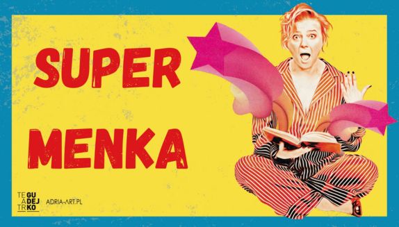 Okładka wpisu Jaką „Supermenką” jest Jowita Budnik? Zobacz spektakl z jej udziałem!