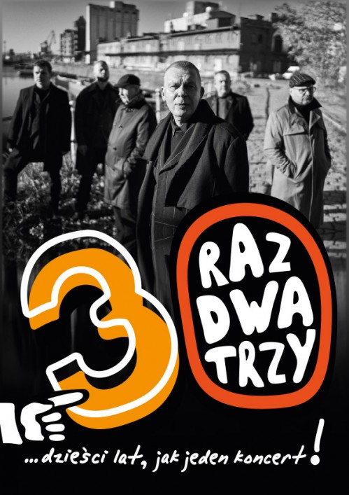 Okładka Raz Dwa Trzy - 30 lat jak jeden koncert...