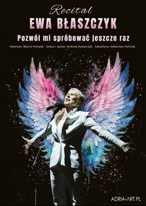 Okładka Ewa Błaszczyk – recital „Pozwól mi spróbować jeszcze raz”