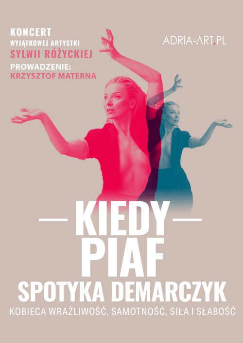 Kiedy Piaf spotyka Demarczyk