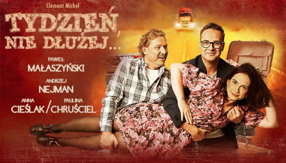 Okładka wpisu „Tydzień, nie dłużej” – nowa komedia teatralna z Pawłem Małaszyńskim