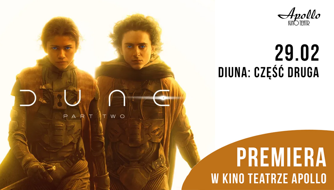 Zdjęcie wpisu Premiera filmu Diuna: część druga za free? Tylko w Kino Teatrze Apollo