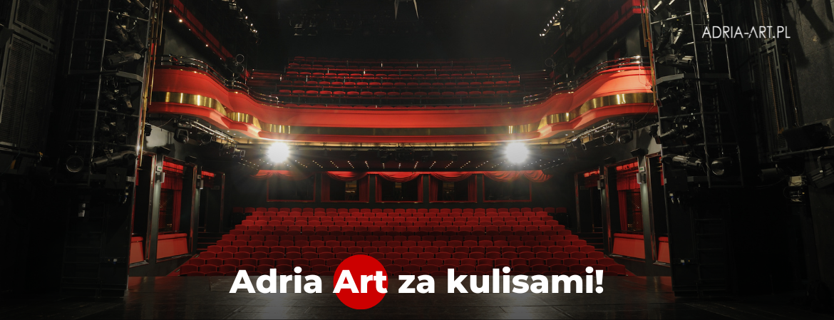 Okładka wpisu Co robi organizator wydarzeń kulturalnych? Adria Art za kulisami!