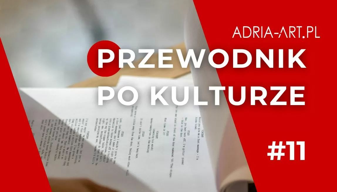 Czy znasz te słowa? Słowniczek sztuki aktorskiej Adria Art