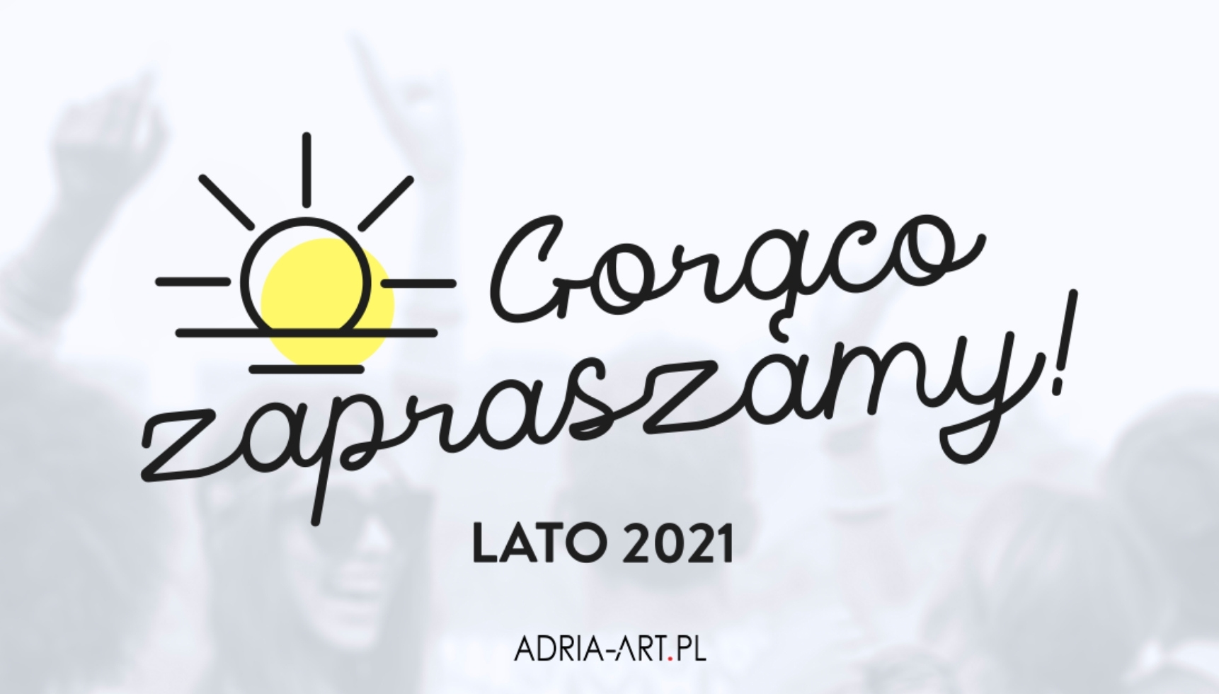 Okładka wpisu Gorąco zapraszamy”! Ponad 50 wydarzeń na lato 2021