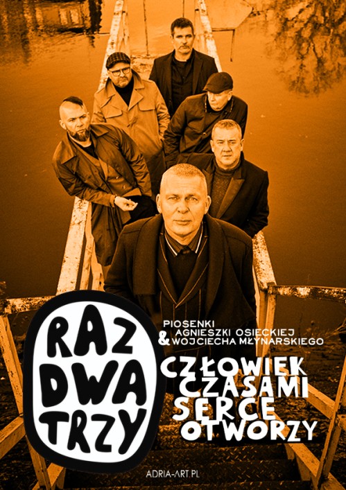 Okładka Raz Dwa Trzy - Człowiek czasami serce otworzy
